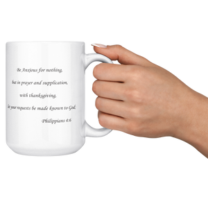 Be_Anxious_For_Nothing_15ozWhiteMugLifestyleRHCheers_Mockup.png